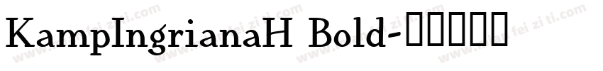 KampIngrianaH Bold字体转换